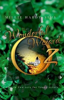 Wonderful Wizard of Oz (version 6 Dramatic Reading)