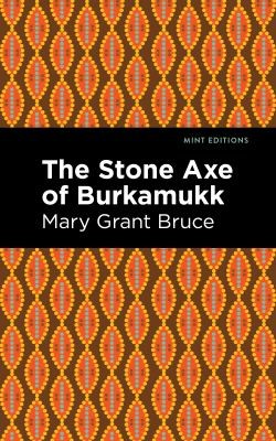 Stone Axe Of Burkamukk