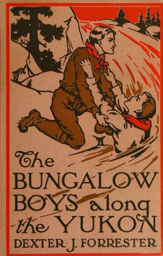 The Bungalow Boys Along the Yukon