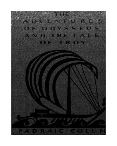 Adventures of Odysseus and the Tale of Troy