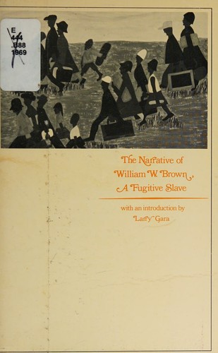 The Narrative of William W. Brown, a Fugitive Slave