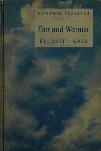 Fair and Warmer