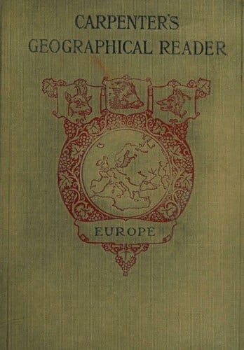 Carpenter's geographical reader: Europe