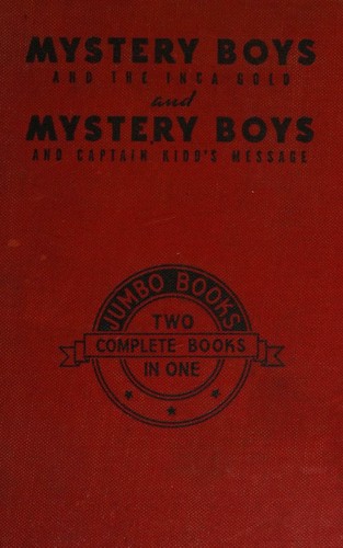 The Mystery Boys and Captain Kidd's Message
