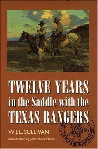 Twelve Years in the Saddle