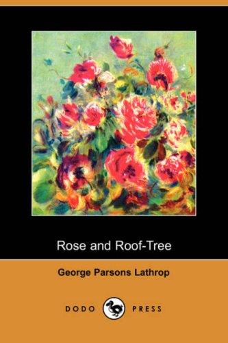 Rose and Roof-Tree