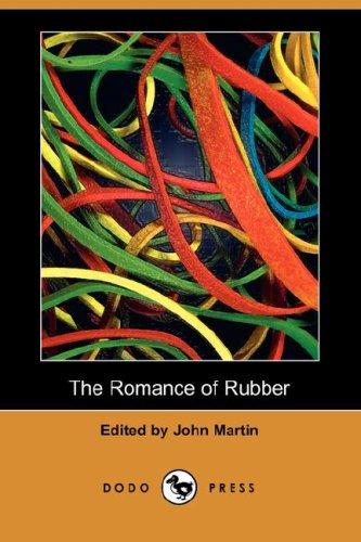 Romance of Rubber