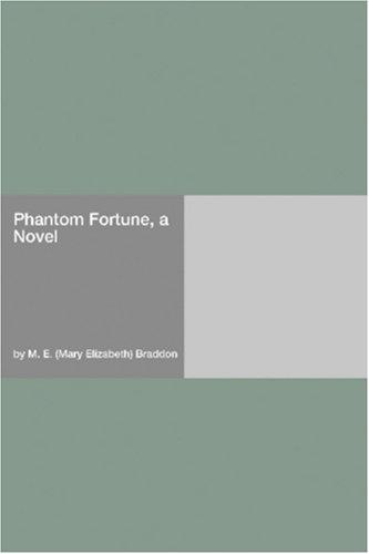 Phantom Fortune, a Novel