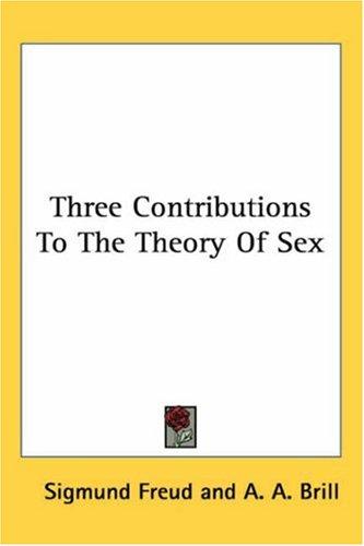 Three Contributions to the Theory of Sex