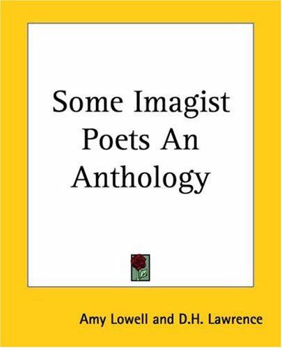 Some Imagist Poets: An Anthology
