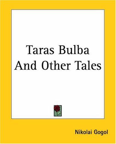 Taras Bulba and Other Tales