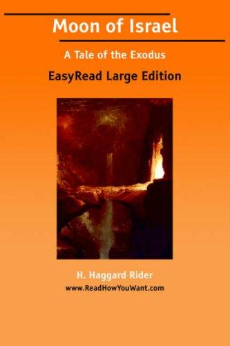 Moon of Israel: A Tale of the Exodus