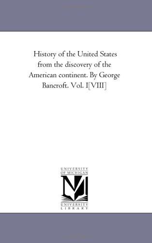 History of the United States, Vol. I