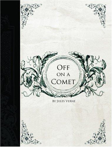 Off on a Comet
