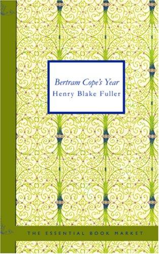Bertram Cope's Year