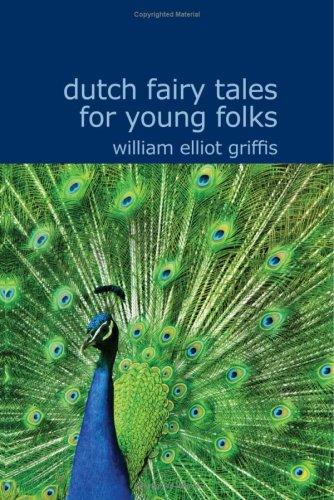 Dutch Fairy Tales for Young Folks