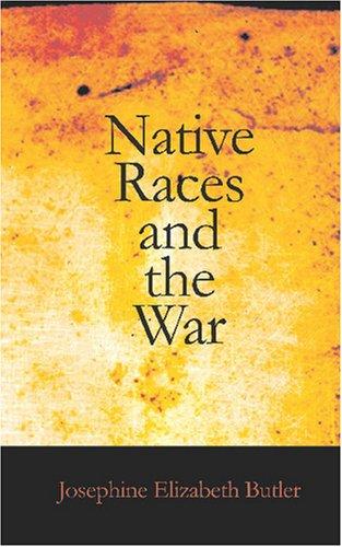 Native Races and the War