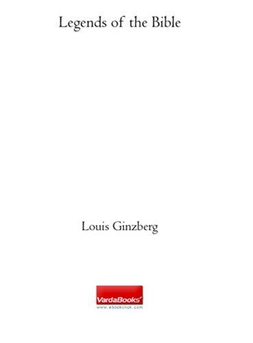 The Legends of the Jews — Volume 4