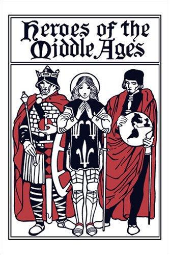 Heroes of the Middle Ages