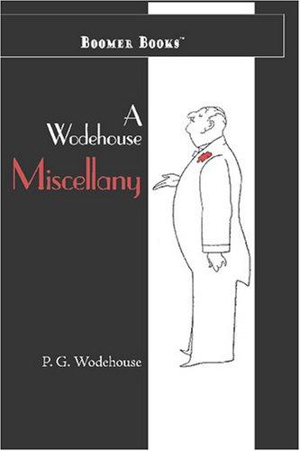 Wodehouse Miscellany