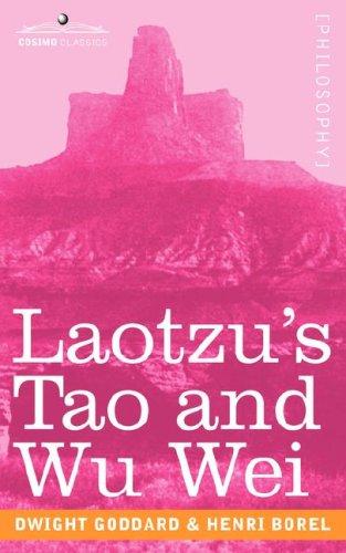 Laotzu's Tao and Wu Wei (Tao Teh King)