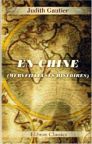 En chine: Merveilleuses histoires