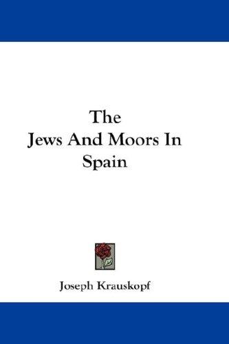 The Moors in Spain