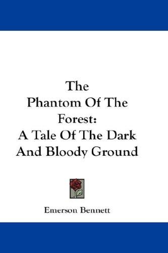 Phantom of the Forest