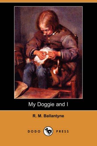 My Doggie and I