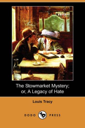 Stowmarket Mystery, or, a Legacy of Hate