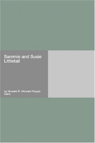 Sammie and Susie Littletail