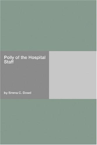 Polly of the Hospital Staff