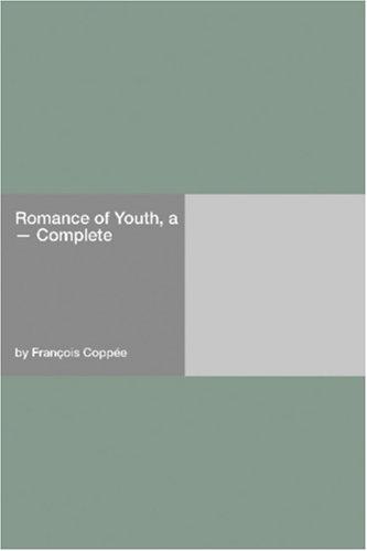 A Romance of Youth — Complete