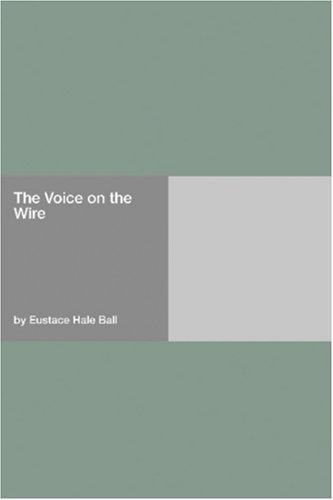 The Voice on the Wire