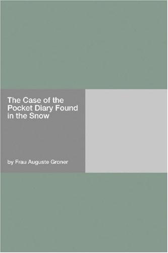 Case of the Pocket Diary Found in the Snow