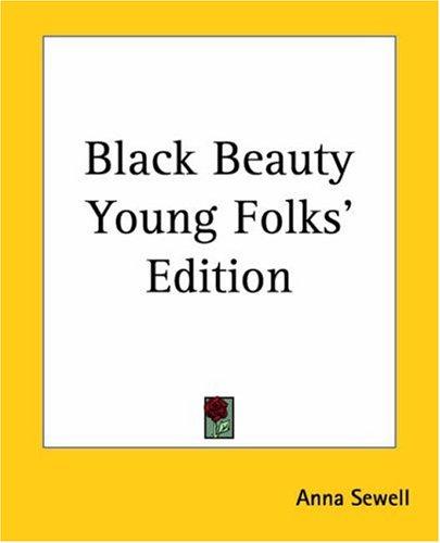 Black Beauty, Young Folks' Edition
