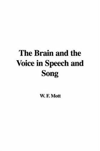 The Brain and the Voice in Speech and Song