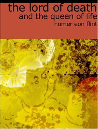 Lord of Death and the Queen of Life