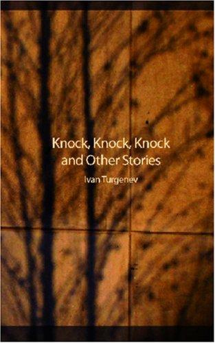 Knock, Knock, Knock and Other Stories