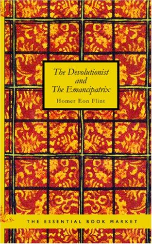 Devolutionist and the Emancipatrix