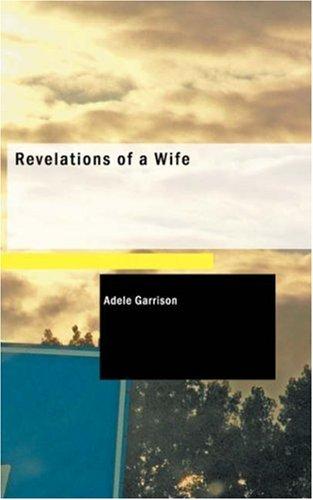 Revelations of a Wife