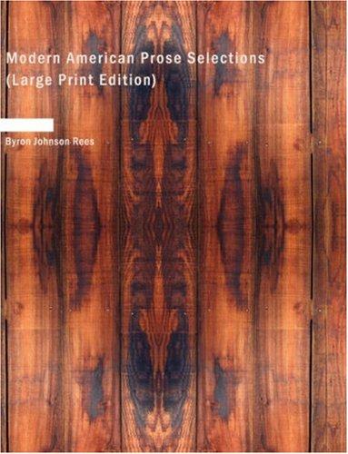 Modern American Prose Selections