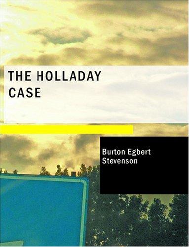 Holladay Case