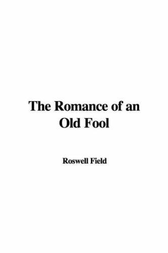 Romance of an Old Fool