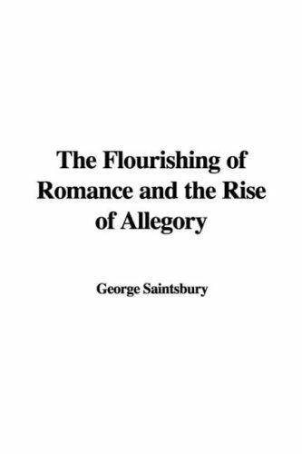 The Flourishing of Romance and the Rise of Allegory (Periods of European Literature, vol. II)