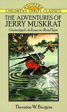 Adventures of Jerry Muskrat (dramatic reading)