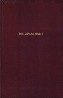 The Opium Habit