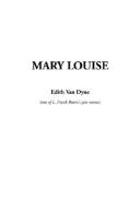 Mary Louise