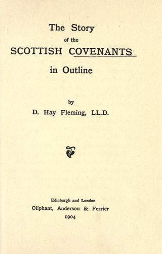 The Story of the Scottish Covenants in Outline