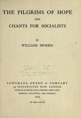 The Pilgrims of Hope and Chants for Socialists